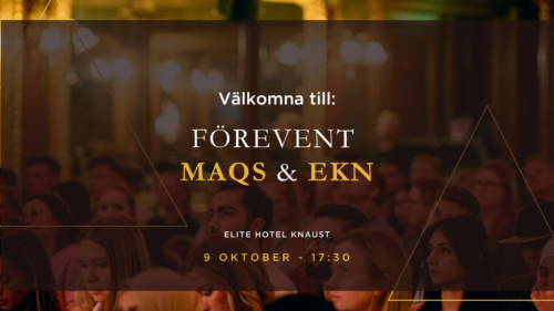 MAQS, EKN  Elite Hotel Knaust are hosting this year’s pre-event!